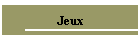 Jeux